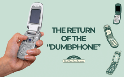 The Impact of the “Dumbphone” Trend on Digital Marketing